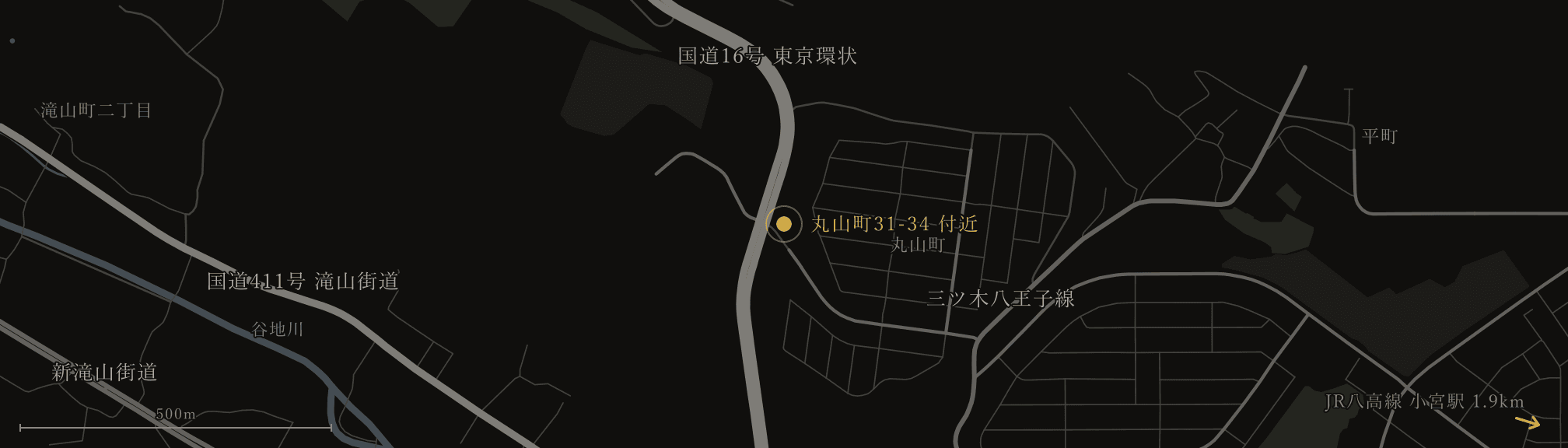 東京都八王子市丸山町のあたりの案内図。国道16号(東京環状)沿いで、西に国道411号 滝山街道、南に三ツ木八王子線。最寄りは JR八高線 小宮駅(約1.9km)